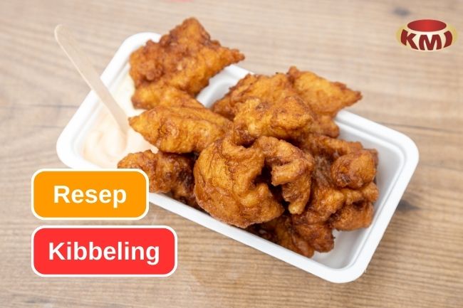 Resep Kibbeling, Camilan Ikan Goreng dari Belanda